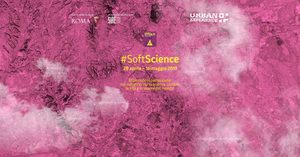 SoftScience. Esplorazioni partecipate per Eureka! Roma 2019